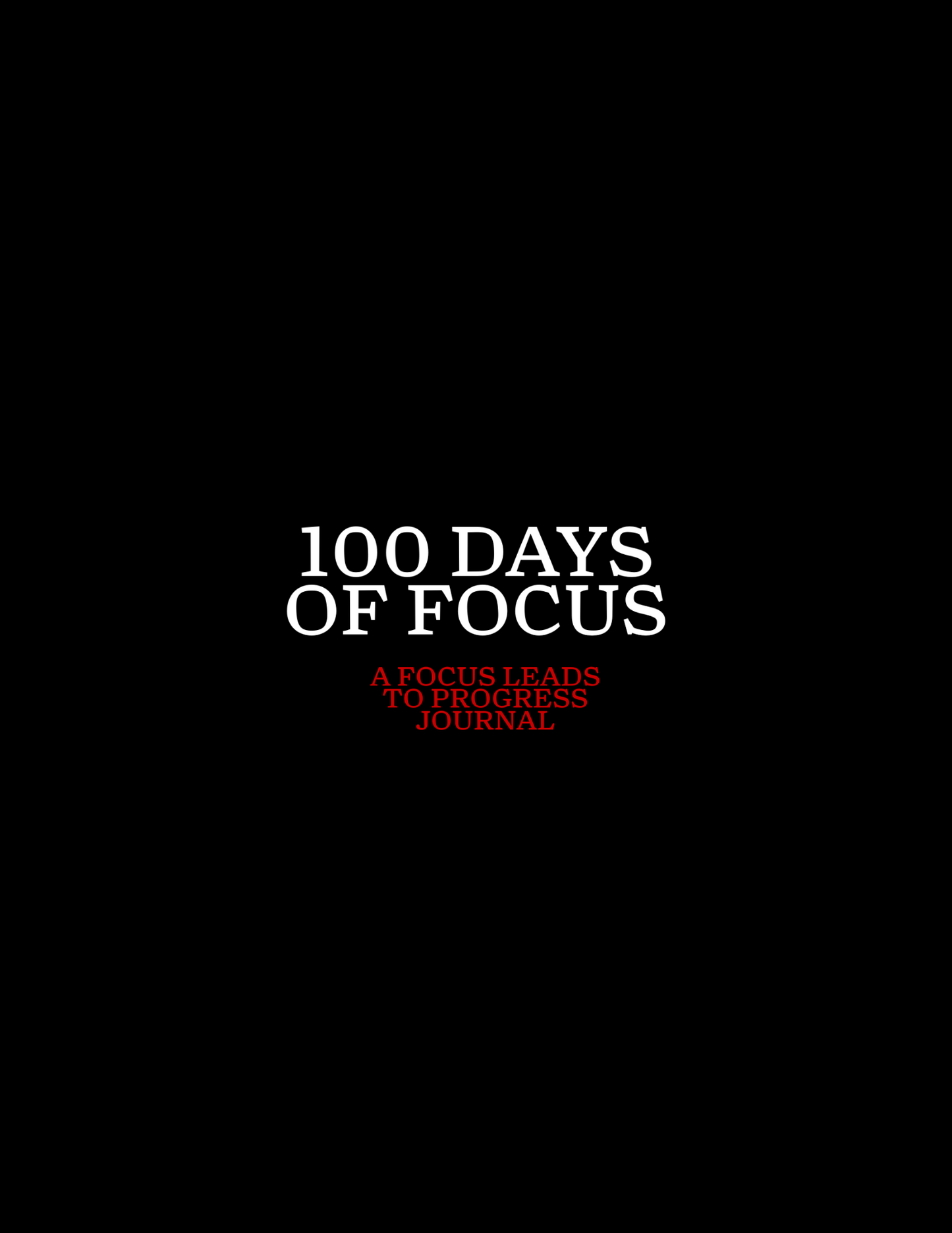 100 Days of Focus Sessions Journal